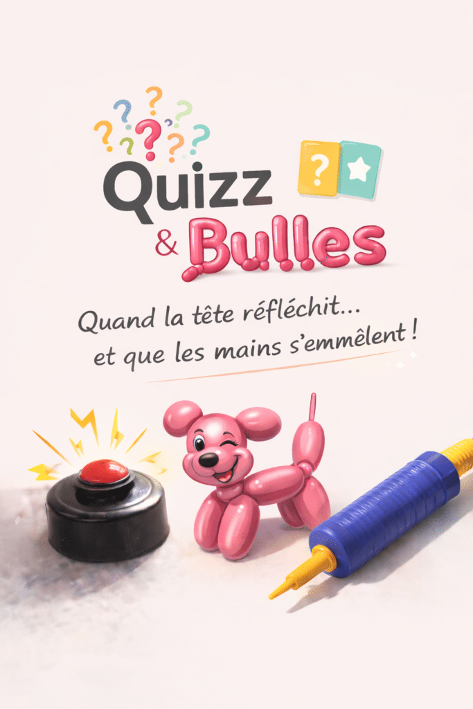 Quizz et Bulles